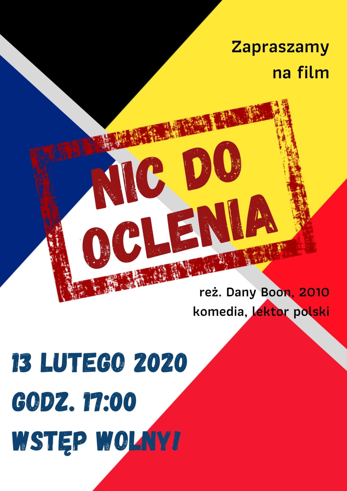 13 lutego 2020 r. o godzinie 17:00 zapraszamy na projekcję przezabawnej komedii francuskiej "Nic do oclenia" w reżyserii Dany'ego Boona (film z lektorem polskim).