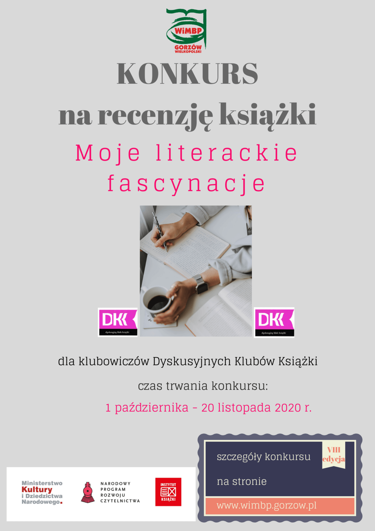 Zapraszamy wszystkich członków Dyskusyjnych Klubów Książki z Gorzowa Wielkopolskiego i północnej części województwa lubuskiego do udziału w konkursie na najciekawszą recenzję książki. Konkurs trwa od 1 października do 20 listopada 2020 r.