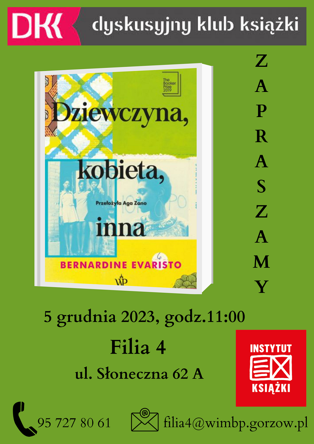 Plakat promujący Spotkanie Dyskusjnego Klubu Książki, ze zdjęciem okładki, logo DKK, Instytutu Książki, w tonacji zielonej