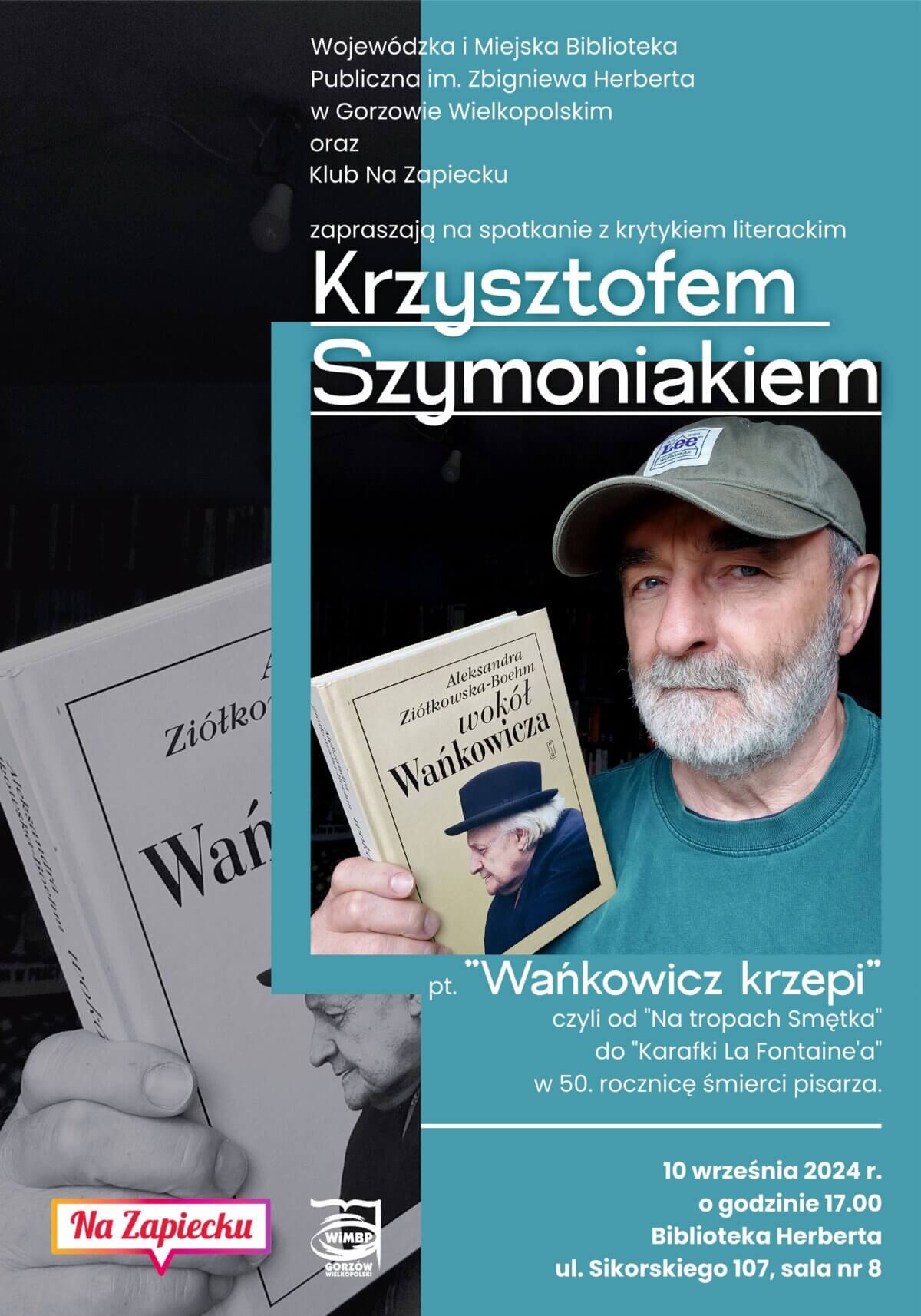 Plakat promujący wydarzenie ze zdjęciem krytyka literackiego trzymającego książkę.