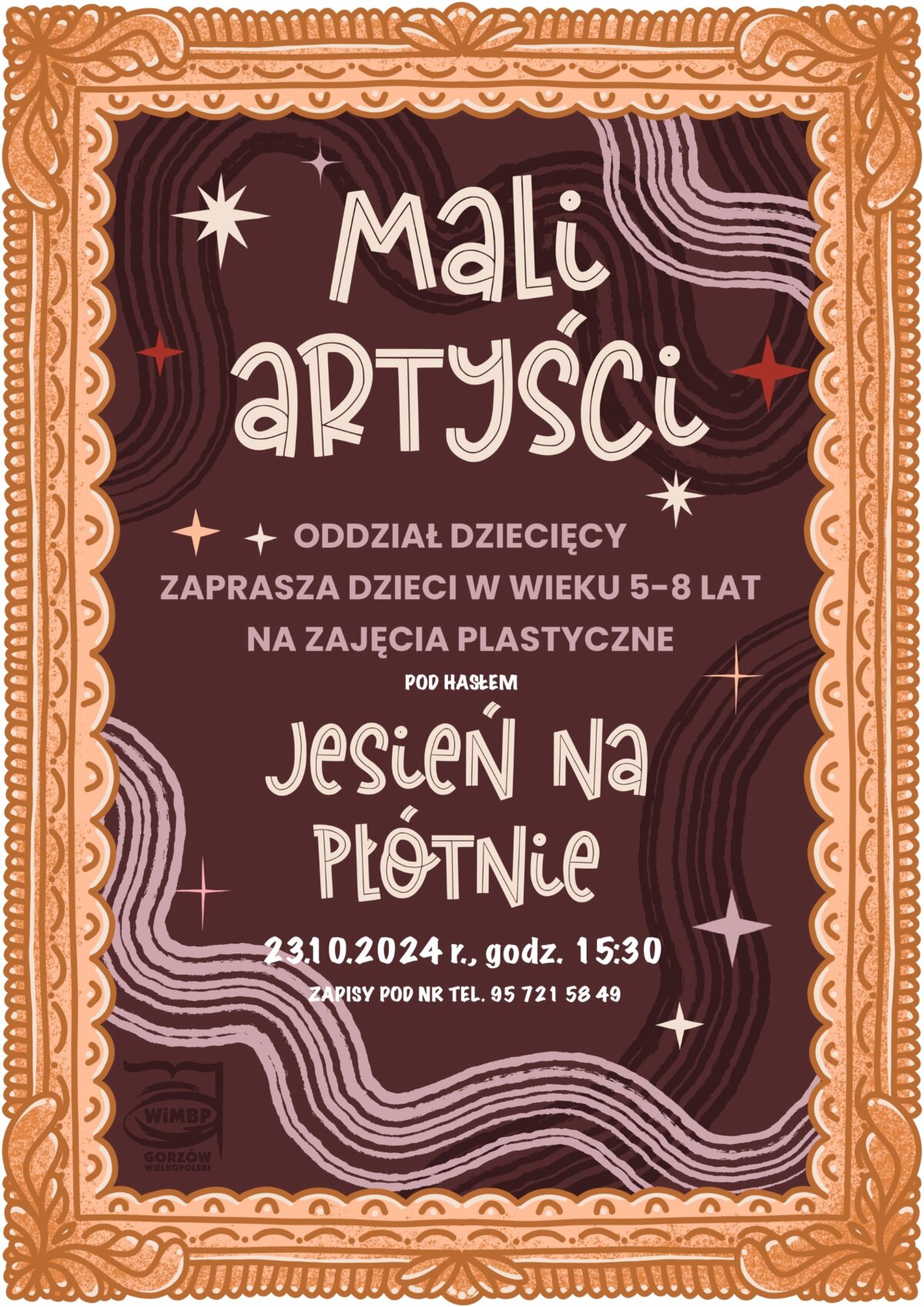 plakat promujący wydarzenie "Jesień na płótnie". Plakat przypomina ramę obrazu, wewnątrz znajduje się tekst na kolorowym tle.