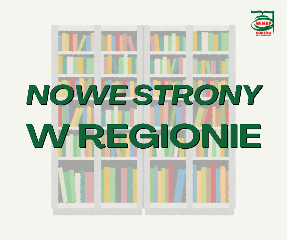 Grafika przedstawiająca napis "Nowe strony w regionie". W tle kolorowy rysunek z książkami.